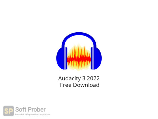 Audacity 3 2022 Free Download-Softprober.com