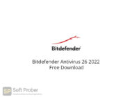 Bitdefender Antivirus 26 2022 Free Download-Softprober.com