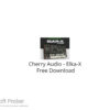 Cherry Audio – Elka-X 2022 Free Download
