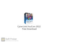 CyberLink YouCam 2022 Free Download-Softprober.com