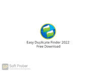 Easy Duplicate Finder 2022 Free Download-Softprober.com