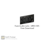 Fuse Audio Labs VREV 305 Free Download-Softprober.com