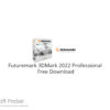 Futuremark 3DMark 2022 Professional Free Download