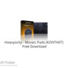Heavyocity – Mosaic Pads (KONTAKT) 2022 Free Download