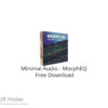 Minimal Audio – MorphEQ 2022 Free Download