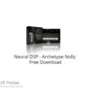 Neural DSP – Archetype Nolly 2022 Free Download