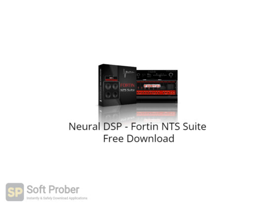 Neural DSP Fortin NTS Suite Free Download-Softprober.com
