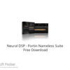 Neural DSP – Fortin Nameless Suite 2022 Free Download