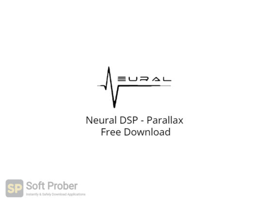 Neural DSP Parallax Free Download-Softprober.com