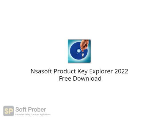 Nsasoft Product Key Explorer 2022 Free Download-Softprober.com