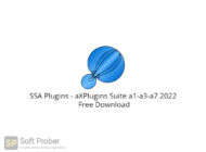 SSA Plugins aXPlugins Suite a1 a3 a7 2022 Free Download-Softprober.com