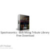 Spectrasonics – Bob Moog Tribute Library 2022 Free Download