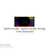Spitfire Audio – Spitfire Studio Strings 2022 Free Download