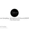 Strezov Sampling – Architecture Of Sound (KONTAKT) 2022 Free Download