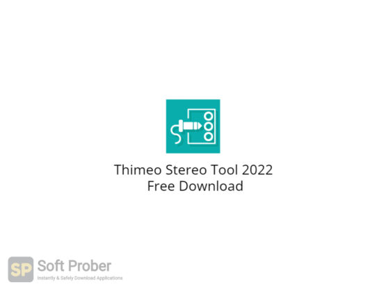 Thimeo Stereo Tool 2022 Free Download-Softprober.com