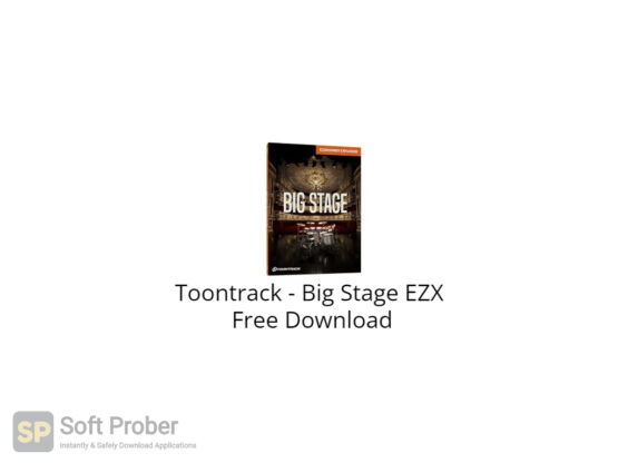 Toontrack Big Stage EZX Free Download-Softprober.com
