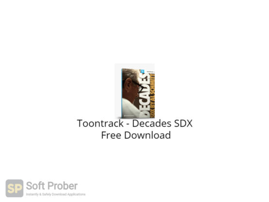 Toontrack Decades SDX Free Download-Softprober.com
