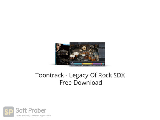 Toontrack Legacy Of Rock SDX Free Download-Softprober.com