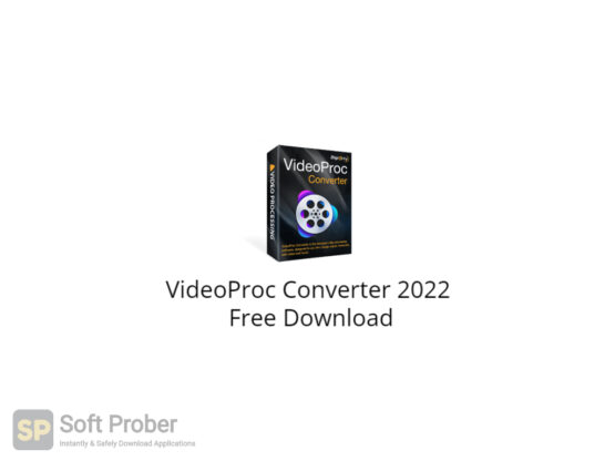 VideoProc Converter 2022 Free Download-Softprober.com