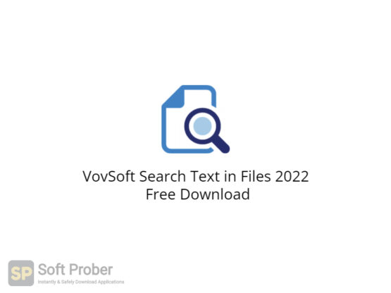 VovSoft Search Text in Files 2022 Free Download-Softprober.com
