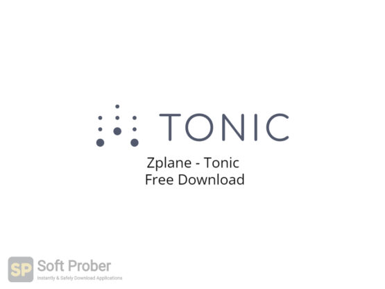 Zplane Tonic Free Download-Softprober.com