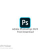 Adobe Photoshop 2023  Free Download