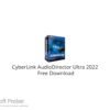 CyberLink AudioDirector Ultra 2022  Free Download