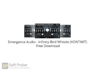 Emergence Audio Infinity Bird Whistle (KONTAKT) Free Download-Softprober.com
