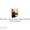 Fluffy Audio – Simple Opera Singer 2022 Free Download