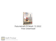 Futuremark PCMark 10 2022 Free Download-Softprober.com