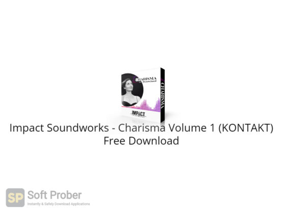 Impact Soundworks Charisma Volume 1 (KONTAKT) Free Download-Softprober.com