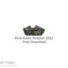 Kiive Audio Xtressor 2022  Free Download