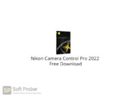 Nikon Camera Control Pro 2022 Free Download-Softprober.com
