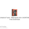 Orchestral Tools – Metropolis Ark 4 2022 Free Download