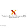 Plagiarism Checker X Enterprise 2022 Free Download
