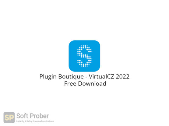 Plugin Boutique VirtualCZ 2022 Free Download-Softprober.com