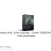 Silence And Other Sounds – Omen (KONTAKT) 2022 Free Download