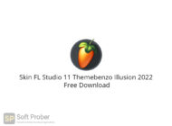Skin FL Studio 11 Themebenzo Illusion 2022 Free Download-Softprober.com