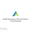 AOMEI Backupper 2022 All Editions Free Download