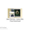 Best Service – Celtic ERA 2023 Free Download