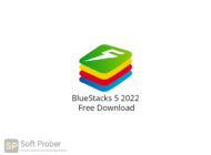 BlueStacks 5 2022 Free Download-Softprober.com