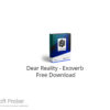 Dear Reality – Exoverb 2022 Free Download