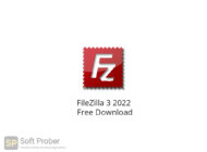 FileZilla 3 2022 Free Download-Softprober.com