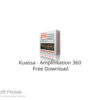 Kuassa – Amplifikation 360 2022 Free Download