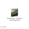 Kush Audio – LG Drive 2022 Free Download