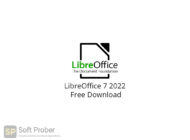 LibreOffice 7 2022 Free Download-Softprober.com