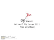Microsoft SQL Server 2022 Free Download-Softprober.com