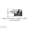 Native Instruments – Reaktor 6 2022 Free Download