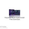 Polyverse Music-Supermodal 2022 Free Download