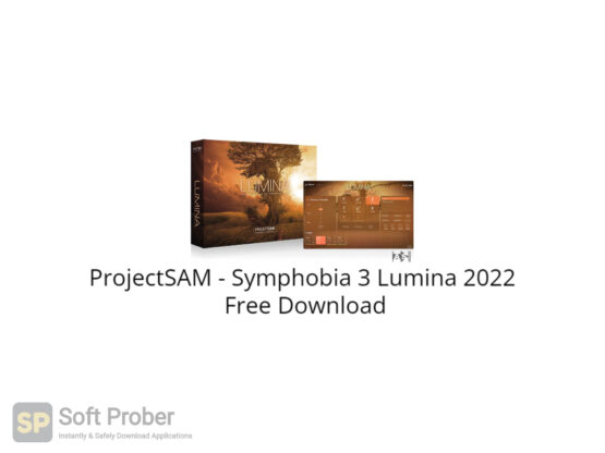 ProjectSAM Symphobia 3 Lumina 2022 Free Download-Softprober.com